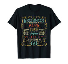 Load image into Gallery viewer, Funny shirts V-neck Tank top Hoodie sweatshirt usa uk au ca gifts for Legends Were Born In APRIL 1959 60th Birthday Gifts T-Shirt 263687
