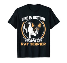 Load image into Gallery viewer, Funny shirts V-neck Tank top Hoodie sweatshirt usa uk au ca gifts for Life Is Better With A Rat Terrier T Shirt For Dog Lover Gift 1461240
