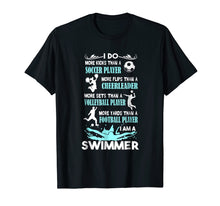 Load image into Gallery viewer, Funny shirts V-neck Tank top Hoodie sweatshirt usa uk au ca gifts for Funny I Am A Swimmer Swimming Tshirt for Women Men 861829
