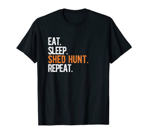 Funny shirts V-neck Tank top Hoodie sweatshirt usa uk au ca gifts for Eat Sleep Shed Hunt & Repeat Funny Deer Antler T-Shirt 2207380
