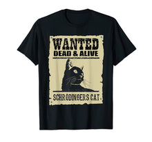 Load image into Gallery viewer, Funny shirts V-neck Tank top Hoodie sweatshirt usa uk au ca gifts for Schrodingers Cat Paradox T-Shirt for Quantum Mechanics Fans 477149

