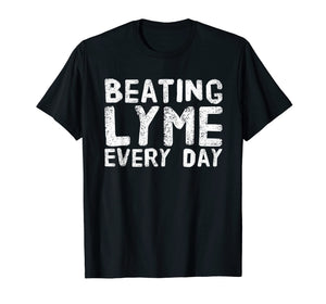 Funny shirts V-neck Tank top Hoodie sweatshirt usa uk au ca gifts for Lyme Disease Awareness Tees | Beating Lyme Every Day Shirt 2077917