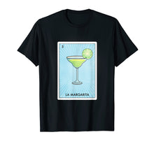 Load image into Gallery viewer, Funny shirts V-neck Tank top Hoodie sweatshirt usa uk au ca gifts for Margarita Mexican Bingo Loteria Card Cinco Drinking T Shirt 2467909
