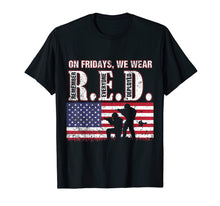 Load image into Gallery viewer, Funny shirts V-neck Tank top Hoodie sweatshirt usa uk au ca gifts for Red Friday Remember Everyone Deployed Shirt R.E.D Friday 1845517
