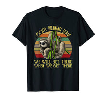 Load image into Gallery viewer, Funny shirts V-neck Tank top Hoodie sweatshirt usa uk au ca gifts for Vintage Sloth Running Team We&#39;ll Get There Tee Sloth Shirt 2507125
