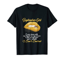 Load image into Gallery viewer, Funny shirts V-neck Tank top Hoodie sweatshirt usa uk au ca gifts for I Am A September Woman Shirt Born In September Gift 2126641
