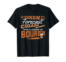 Load image into Gallery viewer, Funny shirts V-neck Tank top Hoodie sweatshirt usa uk au ca gifts for Weekend Forecast Cigars and Bourbon Funny Whiskey T-Shirt 1786893
