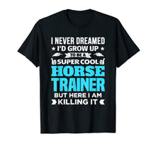 Load image into Gallery viewer, Funny shirts V-neck Tank top Hoodie sweatshirt usa uk au ca gifts for Horse Trainer Shirt. Funny Equestrian Riding Instructor Tee 3482124
