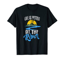 Load image into Gallery viewer, Funny shirts V-neck Tank top Hoodie sweatshirt usa uk au ca gifts for Life Is Better At The River Camping Shirt 1156971
