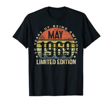 Load image into Gallery viewer, Born May 1969 Limited Edition T-Shirt 50th Birthday Gifts
