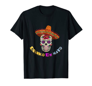 Funny shirts V-neck Tank top Hoodie sweatshirt usa uk au ca gifts for Funny Cinco De Mayo Drinko T-shirt 1963188