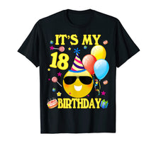 Load image into Gallery viewer, Funny shirts V-neck Tank top Hoodie sweatshirt usa uk au ca gifts for 18th Emoji It&#39;s My Birthday Shirt 18 Years Old Gifts A2 4045542
