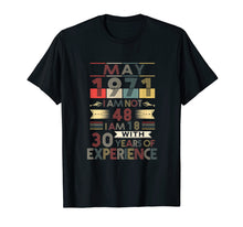 Load image into Gallery viewer, Funny shirts V-neck Tank top Hoodie sweatshirt usa uk au ca gifts for May 1971 Expericence Retro Vintage 48 Years Old T shirt 3105997
