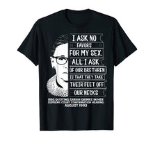 Load image into Gallery viewer, Funny shirts V-neck Tank top Hoodie sweatshirt usa uk au ca gifts for RBG Quote I Ask No Favor For My Sex Feminist T Shirts 1100697
