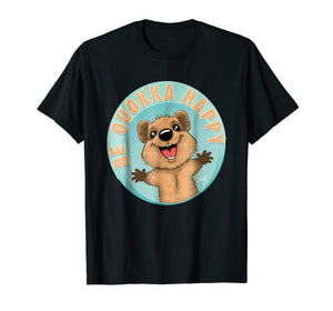 Funny shirts V-neck Tank top Hoodie sweatshirt usa uk au ca gifts for Quokka T Shirt Be Happy In Circle 232329