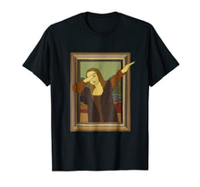 Load image into Gallery viewer, Funny shirts V-neck Tank top Hoodie sweatshirt usa uk au ca gifts for Mona Lisa Dabbing Shirts - Funny Art Teacher Shirts 1058172
