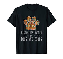 Load image into Gallery viewer, Funny shirts V-neck Tank top Hoodie sweatshirt usa uk au ca gifts for Easily Distracted By Dogs And Books T-Shirt 1786988
