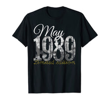 Load image into Gallery viewer, Funny shirts V-neck Tank top Hoodie sweatshirt usa uk au ca gifts for May 1989 Tee - 30 Year Old Shirt 1989 30th Birthday Gift 230360
