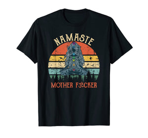 Funny shirts V-neck Tank top Hoodie sweatshirt usa uk au ca gifts for Namaste Mother Fuckers - Yoga Humor Vintage Retro T-Shirt 2046155