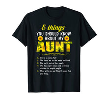 Load image into Gallery viewer, Funny shirts V-neck Tank top Hoodie sweatshirt usa uk au ca gifts for 5 things You Should Know about my Aunt T-shirt Niece Nephew 543491
