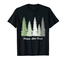 Load image into Gallery viewer, Happy Little Trees T-Shirts Gifts Bob Style
