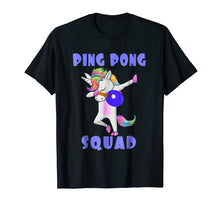 Load image into Gallery viewer, Funny shirts V-neck Tank top Hoodie sweatshirt usa uk au ca gifts for Ping Pong Squad Dabbing Unicorn Funny Table Tennis T-shirt 1443890
