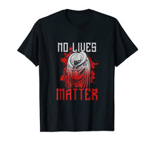 Load image into Gallery viewer, Predator T-Shirt No Lives Matter Scary Creepy Animal
