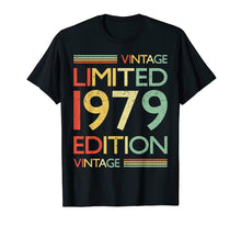 Load image into Gallery viewer, Funny shirts V-neck Tank top Hoodie sweatshirt usa uk au ca gifts for 40th Birthday Gift Vintage 1979 T-Shirt- 40 Years Old Shirt 1137090
