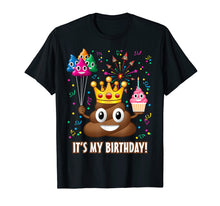 Load image into Gallery viewer, It&#39;s My Birthday Poop Emoji T-Shirt
