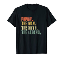 Load image into Gallery viewer, Funny shirts V-neck Tank top Hoodie sweatshirt usa uk au ca gifts for Mens Papaw Man Myth Legend T-Shirt For Dad Funny Father&#39;s Day Gif 2386098
