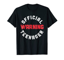 Load image into Gallery viewer, Funny shirts V-neck Tank top Hoodie sweatshirt usa uk au ca gifts for Warning Official Teenager T-Shirt 13th Birthday Gift Shirt 1134003
