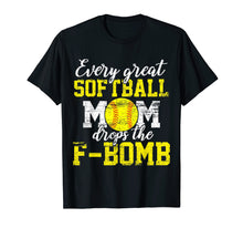 Load image into Gallery viewer, Funny shirts V-neck Tank top Hoodie sweatshirt usa uk au ca gifts for Every Great Softball Mom Drops The F-bomb Softball T-shirt 3000125
