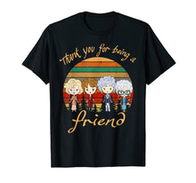 Load image into Gallery viewer, Thank You For-Being A Golden Friend Girls Vintage T-Shirt 201310
