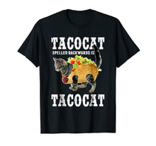 Load image into Gallery viewer, Tacocat Spelled Backwards Is Tacocat Funny Cat Shirt
