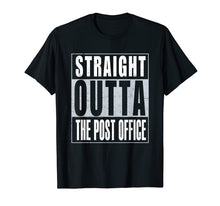 Load image into Gallery viewer, Funny shirts V-neck Tank top Hoodie sweatshirt usa uk au ca gifts for Straight Outta The Post Office T-Shirt US Postal Service 1767525
