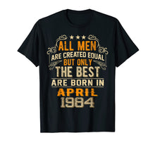 Load image into Gallery viewer, Funny shirts V-neck Tank top Hoodie sweatshirt usa uk au ca gifts for Vintage All Men Best April 1984 35th Birthday Gifts 35 years 3180018

