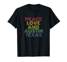 Load image into Gallery viewer, Peace Love And Austin Texas T Shirt Vintage Retro 70s
