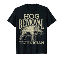 Load image into Gallery viewer, Funny shirts V-neck Tank top Hoodie sweatshirt usa uk au ca gifts for Hog Removal Technician T shirt Boar Hunting Vintage Pig Gift 1355025

