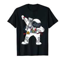Load image into Gallery viewer, Funny shirts V-neck Tank top Hoodie sweatshirt usa uk au ca gifts for Dabbing Astronaut T-Shirt Boys Space Shirt 1367354
