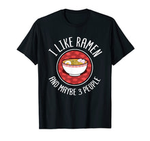 Load image into Gallery viewer, Funny shirts V-neck Tank top Hoodie sweatshirt usa uk au ca gifts for I Like Ramen Shirt Japanese Noodles Anime Lover Gift 1882287
