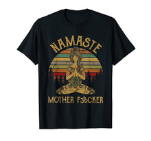Load image into Gallery viewer, Namaste Motherfucker Funny Adult Swearing Humor T-Shirt 122375
