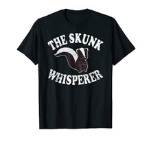 Load image into Gallery viewer, Funny shirts V-neck Tank top Hoodie sweatshirt usa uk au ca gifts for The Skunk Whisperer Shirt: Love Skunks Gift Tee 1926146
