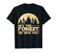 Load image into Gallery viewer, Funny shirts V-neck Tank top Hoodie sweatshirt usa uk au ca gifts for May The Forest Be With You T-Shirt 1463141
