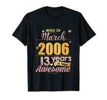 Load image into Gallery viewer, Funny shirts V-neck Tank top Hoodie sweatshirt usa uk au ca gifts for 13th Birthday Shirt Girls March 13 Year Old Daughter Gifts 2473740
