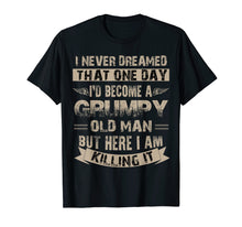 Load image into Gallery viewer, Funny shirts V-neck Tank top Hoodie sweatshirt usa uk au ca gifts for I&#39;d Become A Grumpy Old Man T Shirt, Grumpy T Shirt 150933
