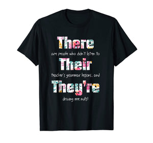 There Their They're T shirt English Grammar Funny Teacher