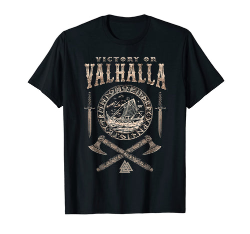 Funny shirts V-neck Tank top Hoodie sweatshirt usa uk au ca gifts for Victory or Valhalla T-Shirt - Viking Ship Illustration Gift 1759225