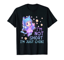Load image into Gallery viewer, I'm Not Short I'm Just Chibi Cute Little Girl Anime T-Shirt
