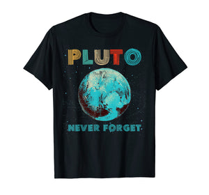 Funny shirts V-neck Tank top Hoodie sweatshirt usa uk au ca gifts for Vintage Never Forget Pluto T-Shirt Funny Space Graphic 2691034