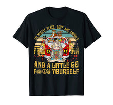 Load image into Gallery viewer, I'm Mostly Peace Love And Animals A Little Go T-Shirt Yoga
